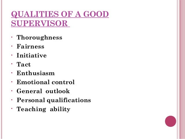 qualities of a good supervisor in education